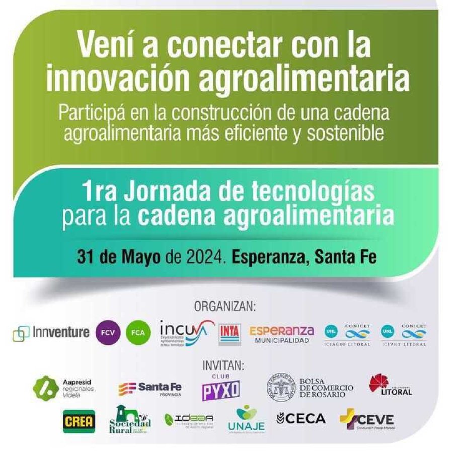 INNOVACION AGROALIMENTARIA. La Jornada se desarrollar&aacute; el pr&oacute;ximo viernes en Esperanza.