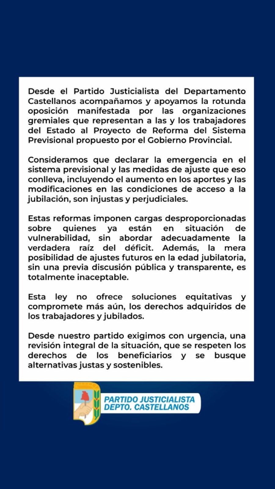 COMUNICADO. El PJ del Departamento Castellanos mostr&oacute; su acompa&ntilde;amiento a los gremios sindicales con las medidas de fuerza que se tomar&aacute;n este jueves en contra de la reforma previsional.