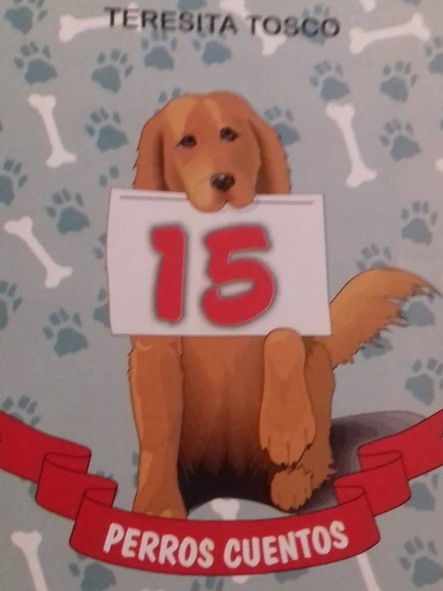 15 Perros Cuentos de Teresita Tosco.