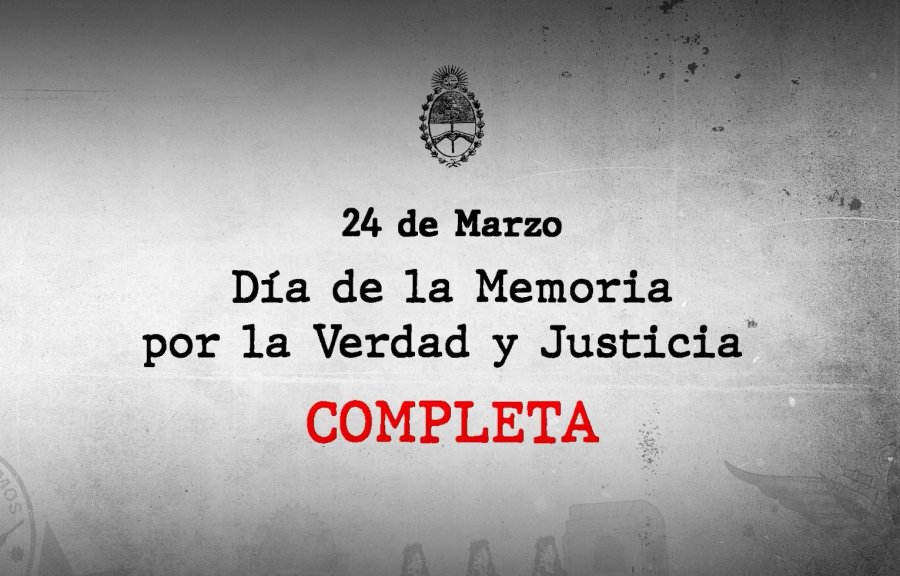 El Gobierno difundió un video por el 24 de Marzo.