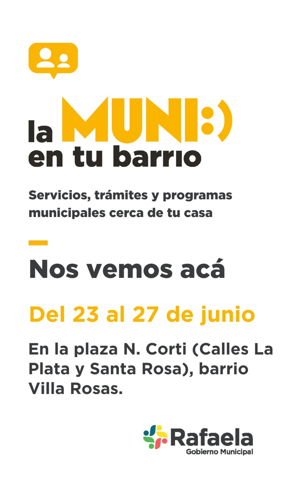 "La Muni en tu barrio" se traslada al barrio Villa Rosas.