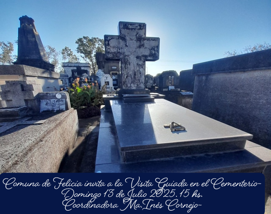 Invitan a participar de una visita guiada en el cementerio feliciano.