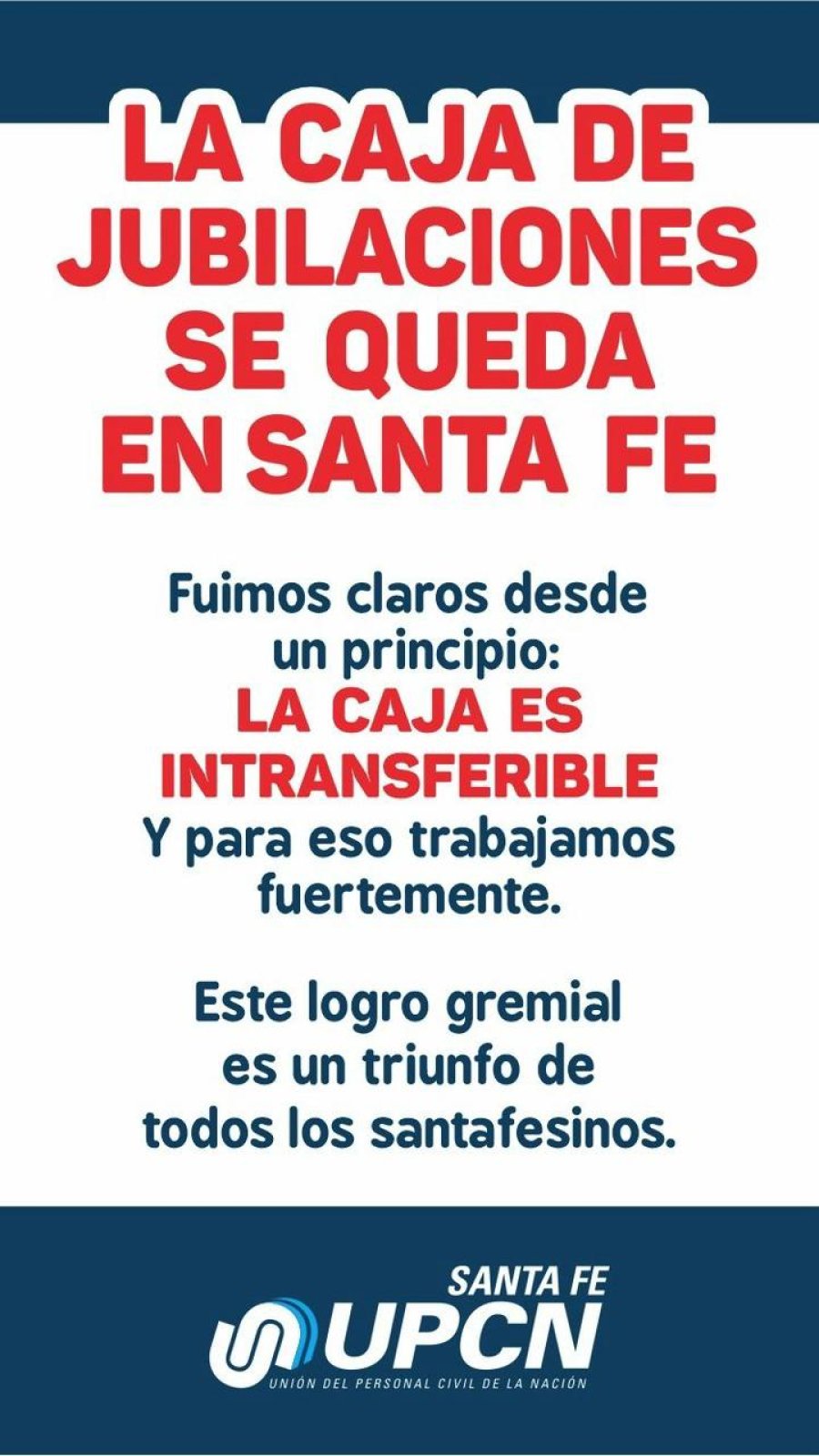LOGRO GREMIAL. "Es también un triunfo de todos los santafesinos", expresó UPCN en el comunicado.
